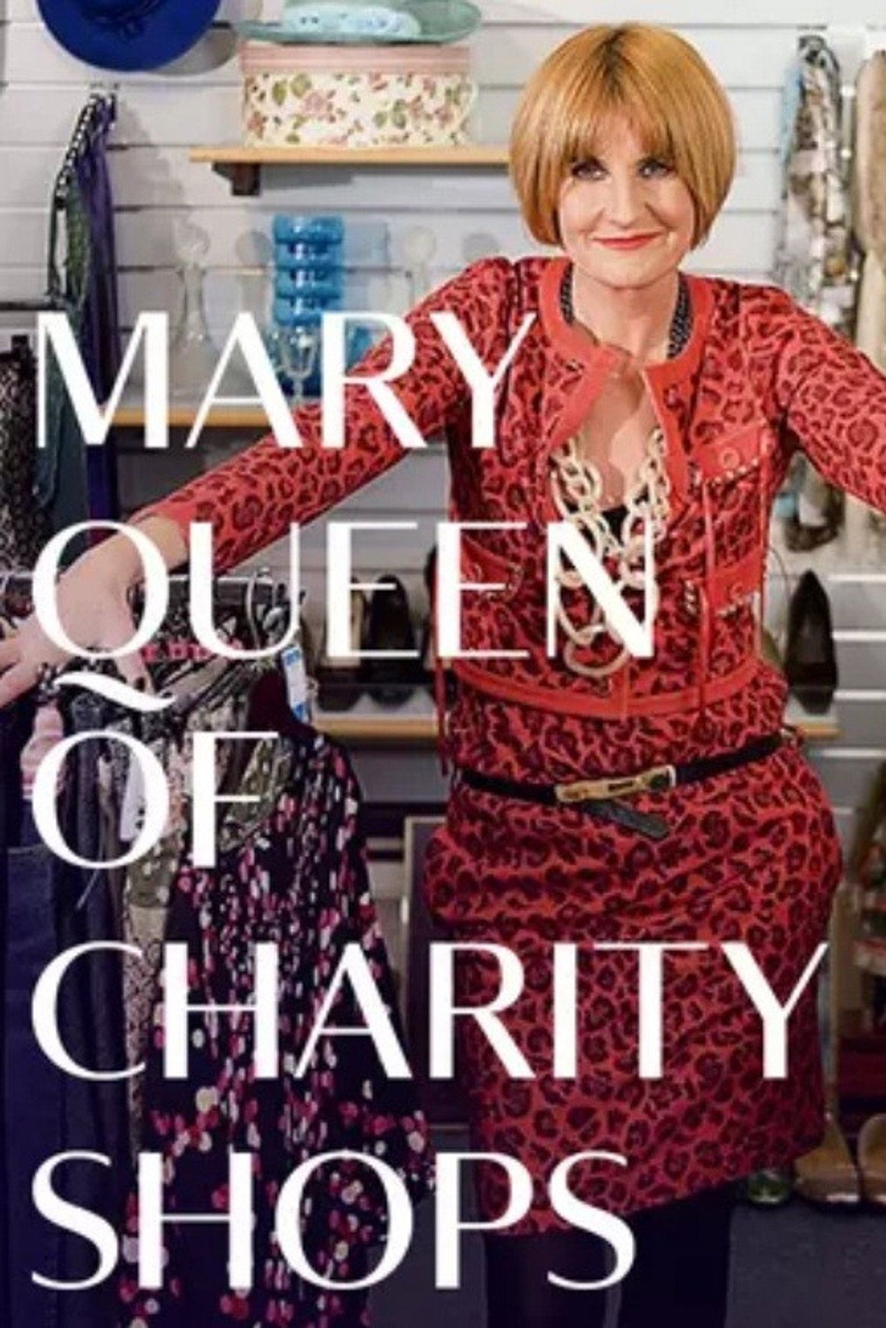 Mary Queen of Charity Shops affisch