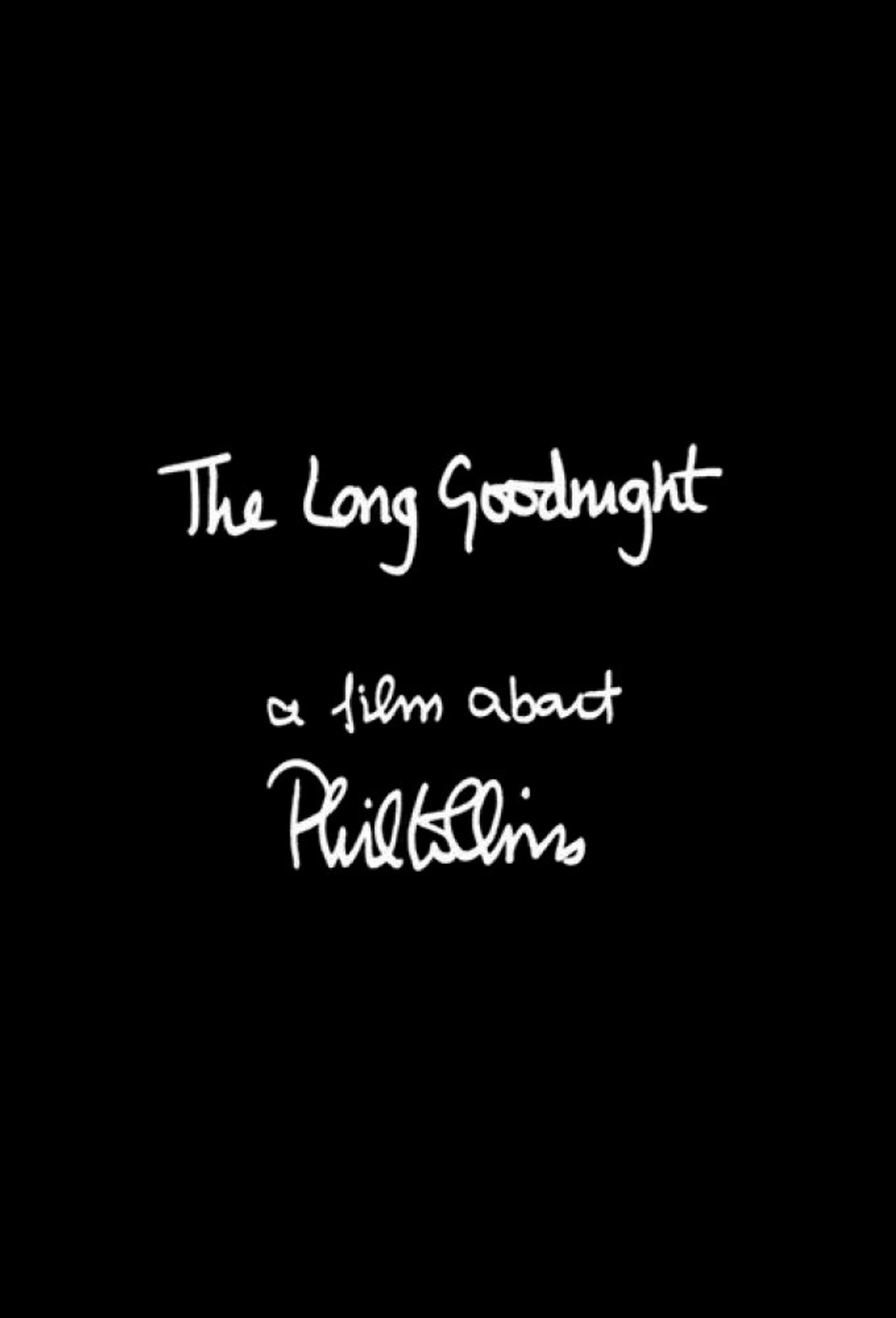The Long Goodnight: A Film About Phil Collins Backdrop