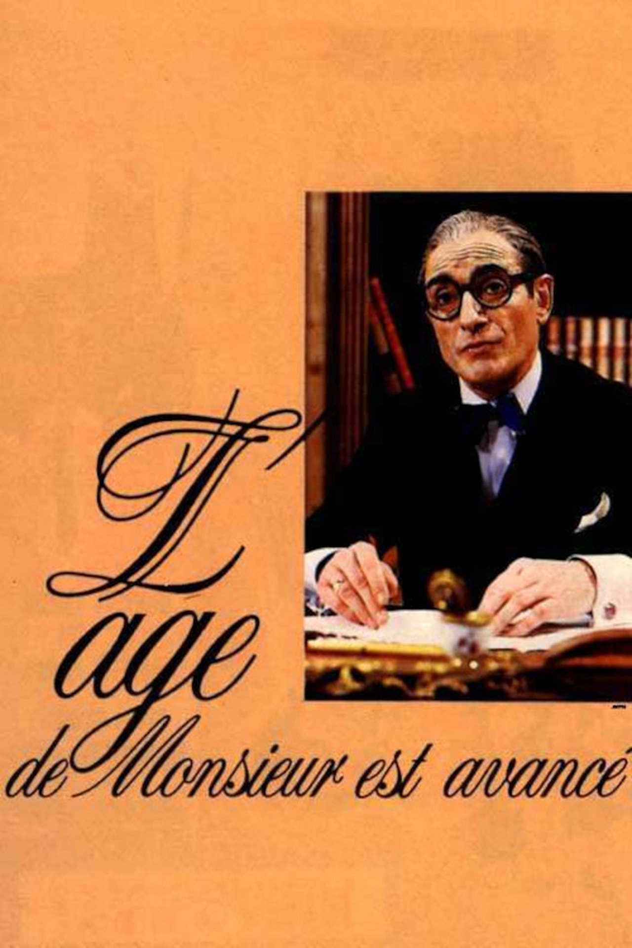 مشاهدة فيلم L'âge de Monsieur est avancé مترجم بدون اعلانات - بوستر
