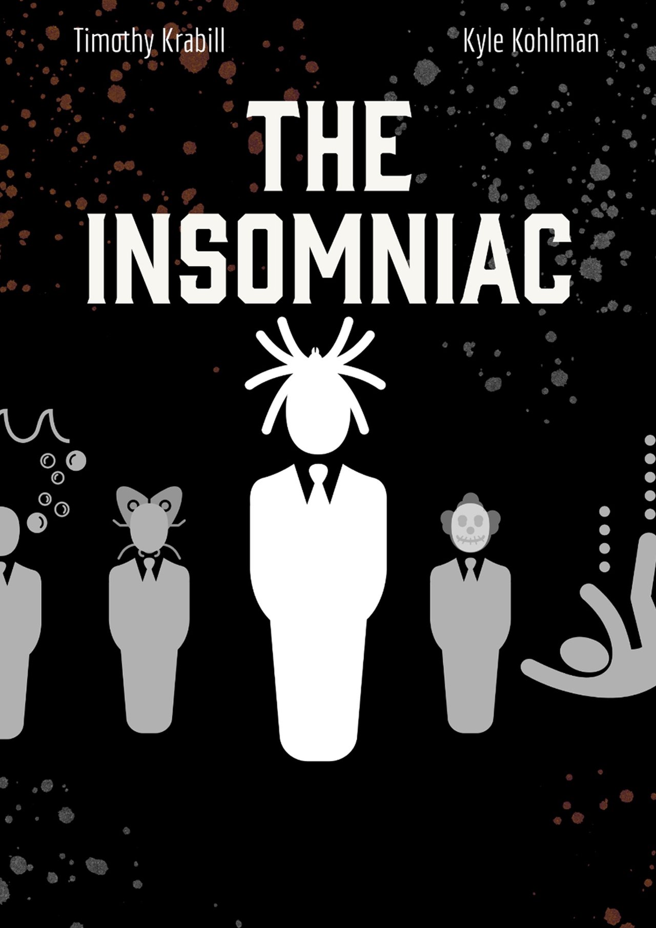 The Insomniac: Spiders The Insomniac: Spiders