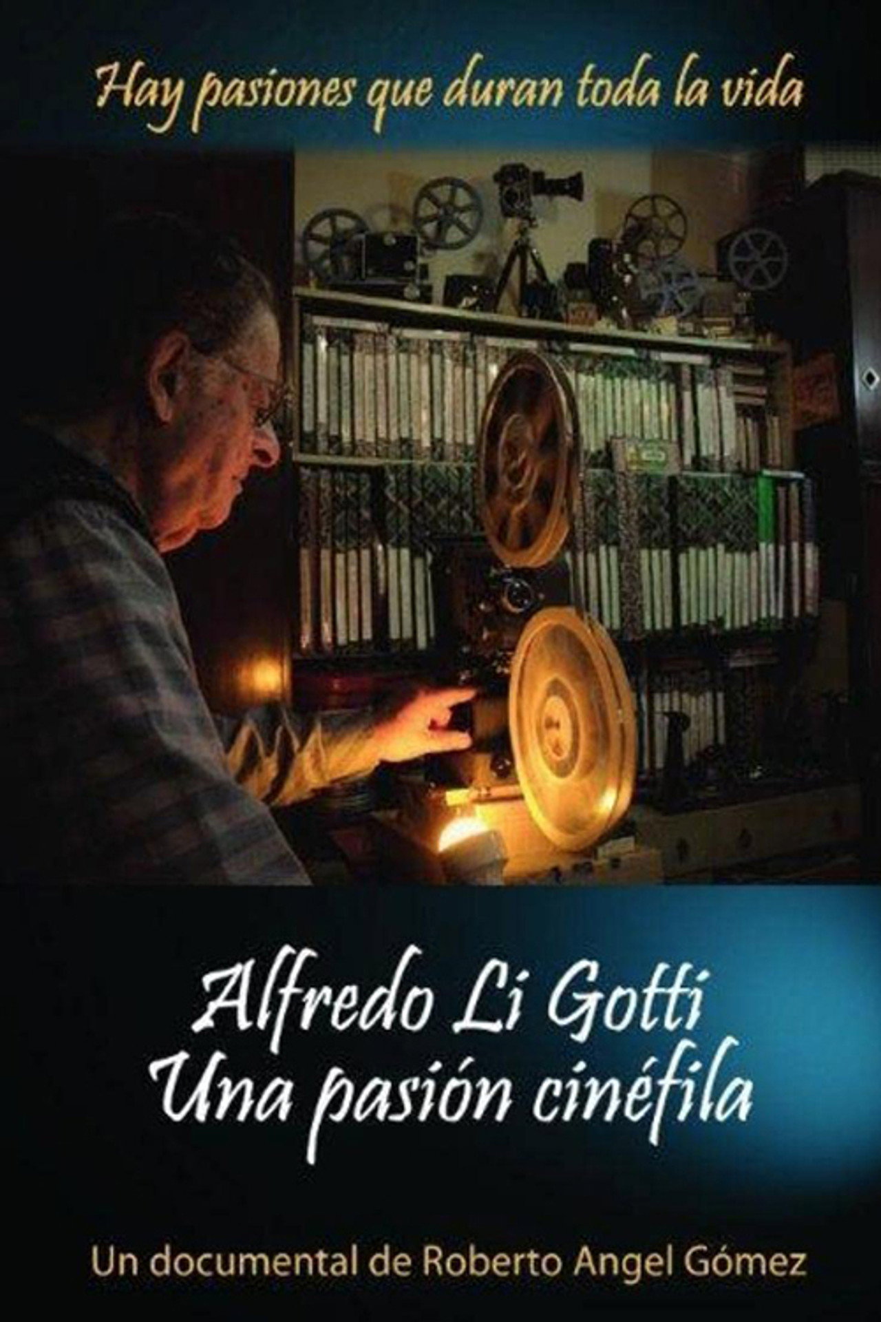 Alfredo Li Gotti. Una pasión cinéfila Backdrop