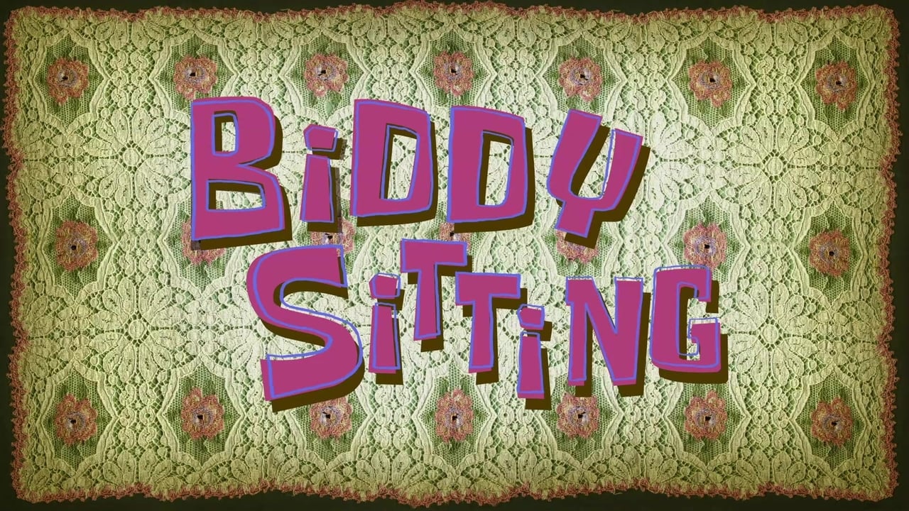 SpongeBob SquarePants - Season 12 Episode 29 : Biddy Sitting