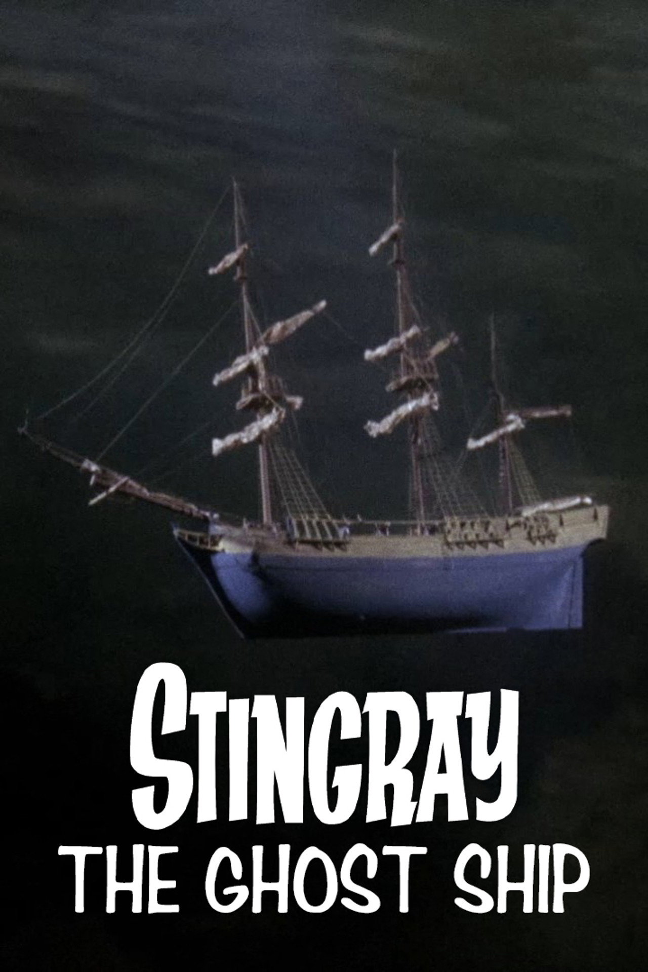 Stingray: The Ghost Ship poster