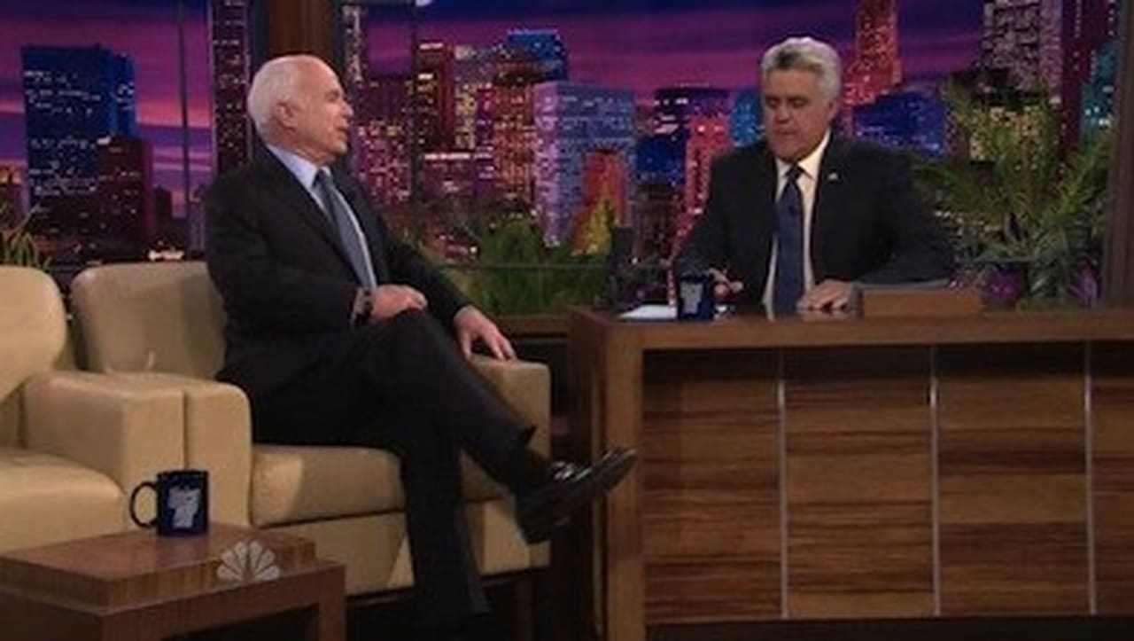 The Tonight Show with Jay Leno - Season 17 Episode 41 : John McCain; Dara Torres; Juliana Hatfield