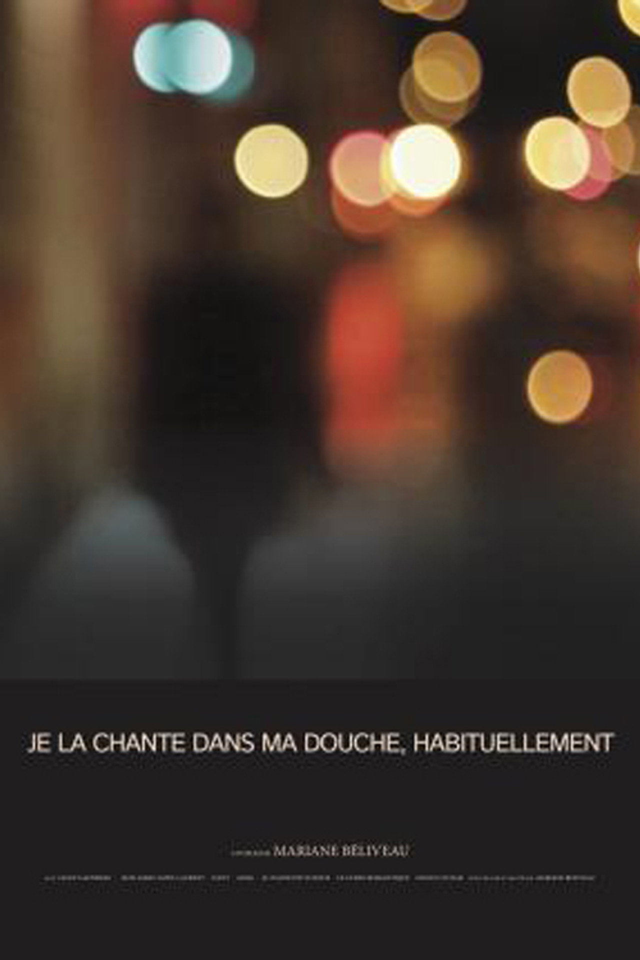 Je la chante dans ma douche, habituellement filmaffisch