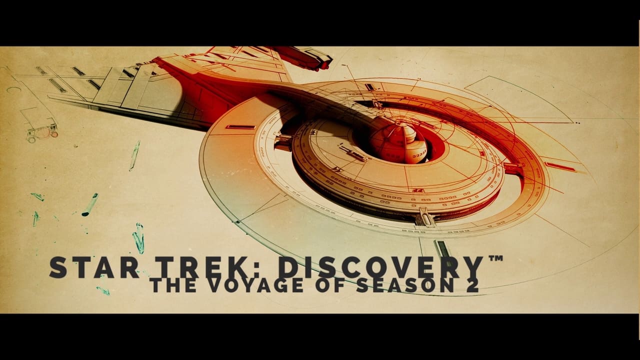 Star Trek: Discovery - Season 0 Episode 27 : Star Trek Discovery: The Voyage of Season 2