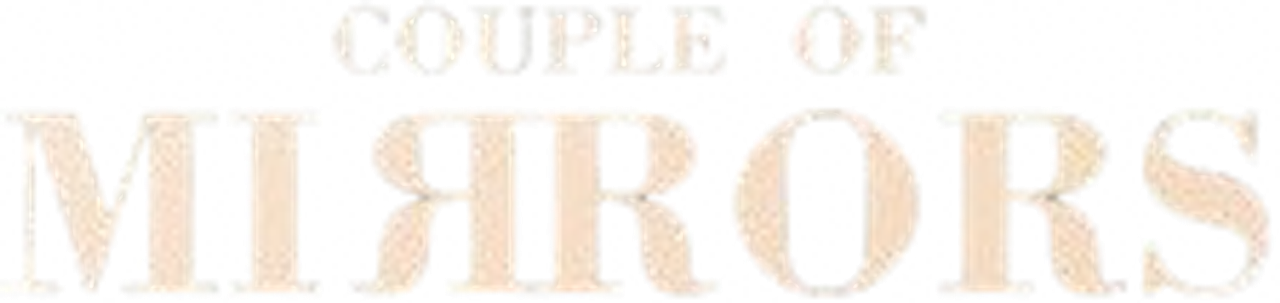 Couple of Mirrors