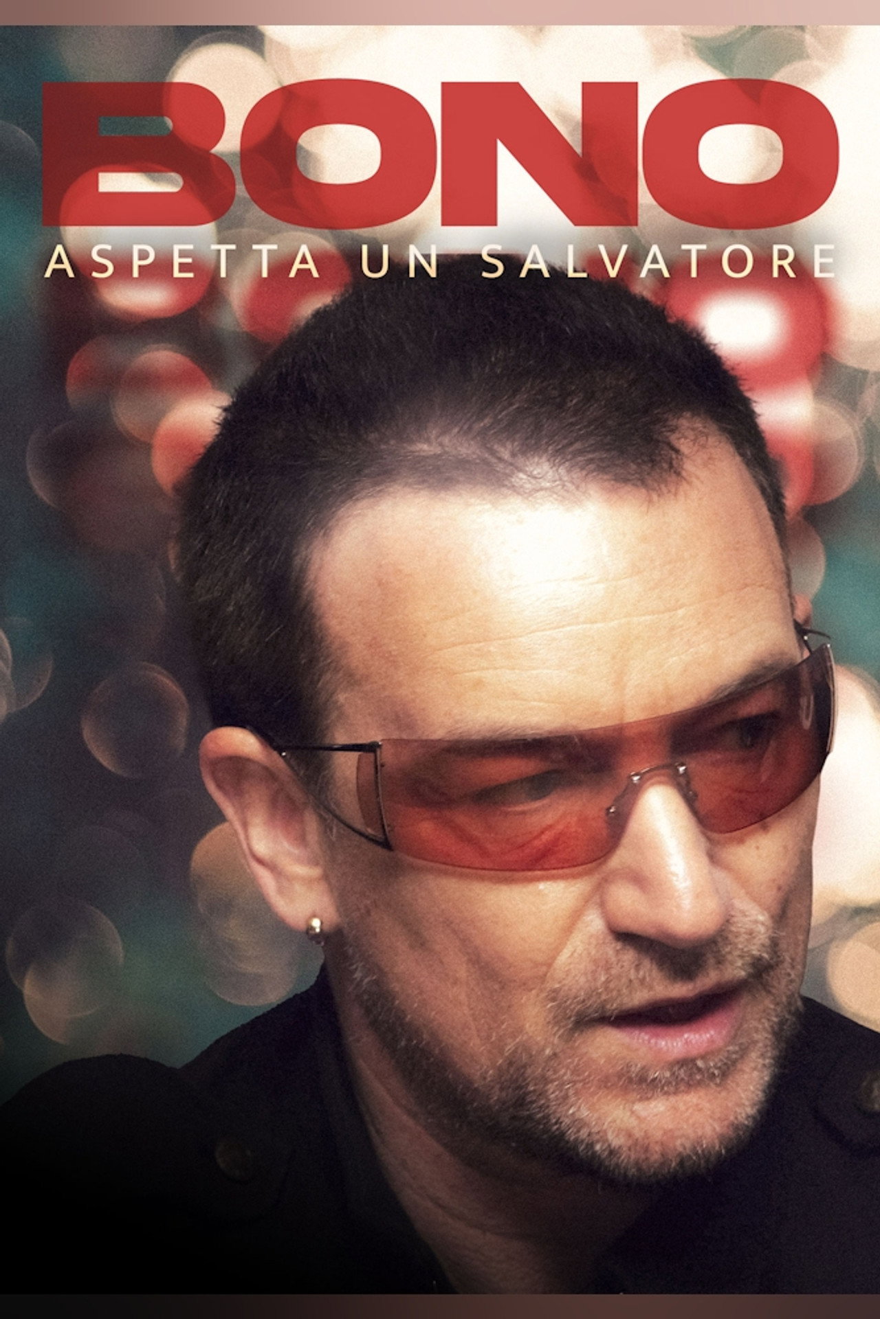 Bono: Waiting on a Saviour filmaffisch