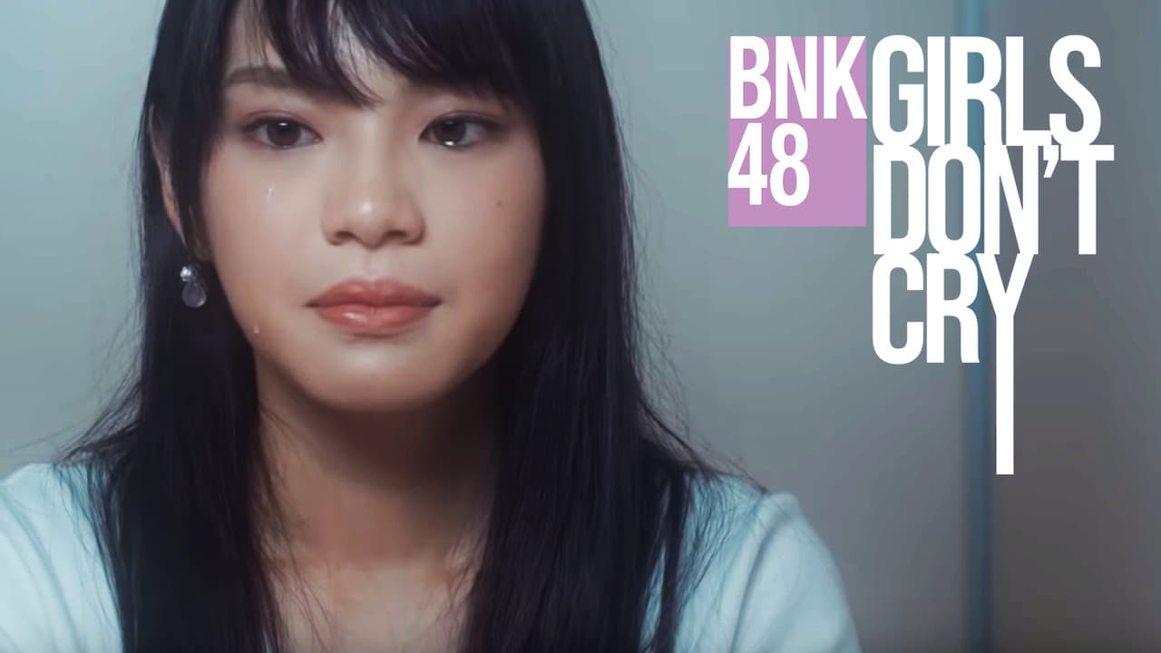 BNK48: Girls Don't Cry background