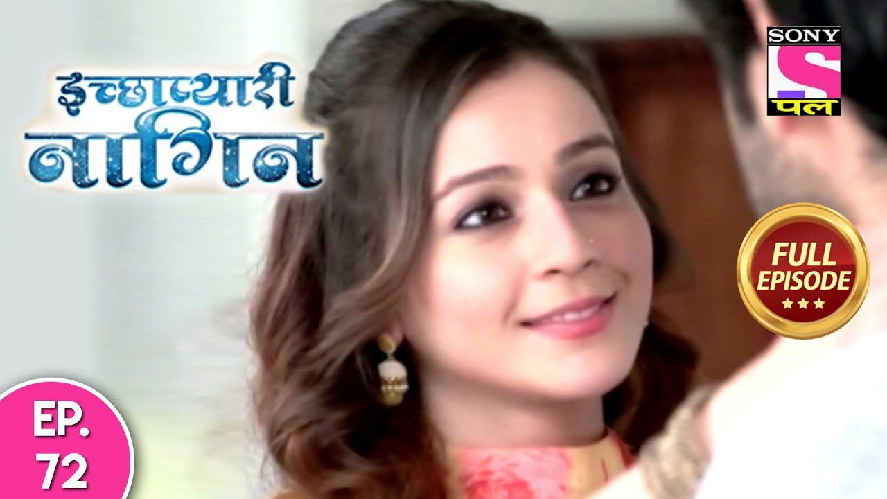 इच्छाप्यारी नागिन — Épisode 72