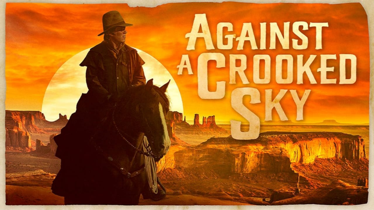 Against a Crooked Sky movie poster