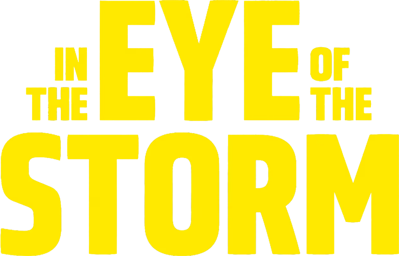 In the Eye of the Storm