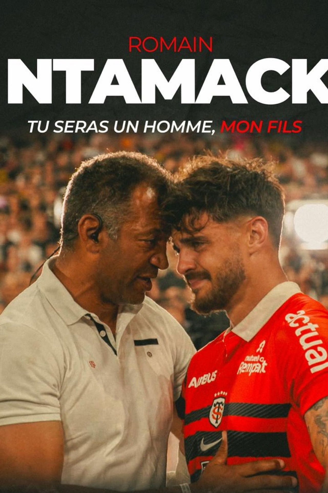 Romain Ntamack, tu seras un homme mon fils poster