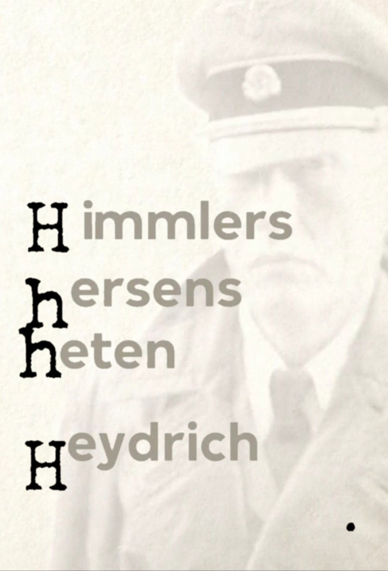 Himmlers hersens heten Heydrich affisch