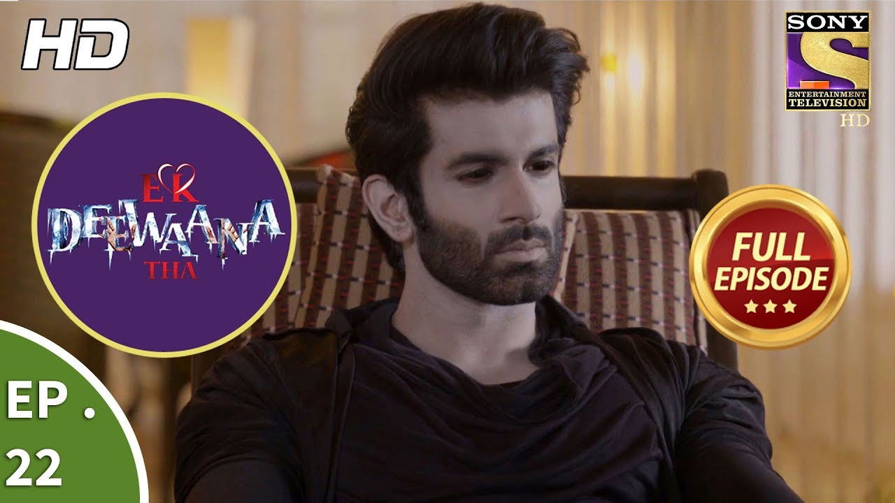 Ek Deewaana Tha — Épisode 22
