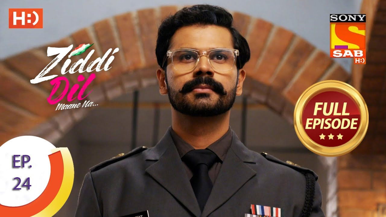 Ziddi Dil Maane Na — Épisode 24