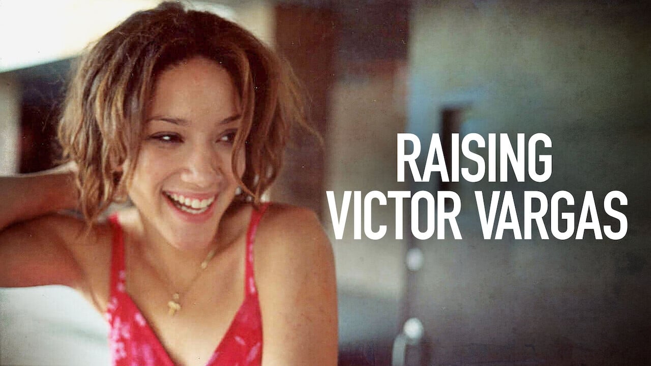 Raising Victor Vargas background