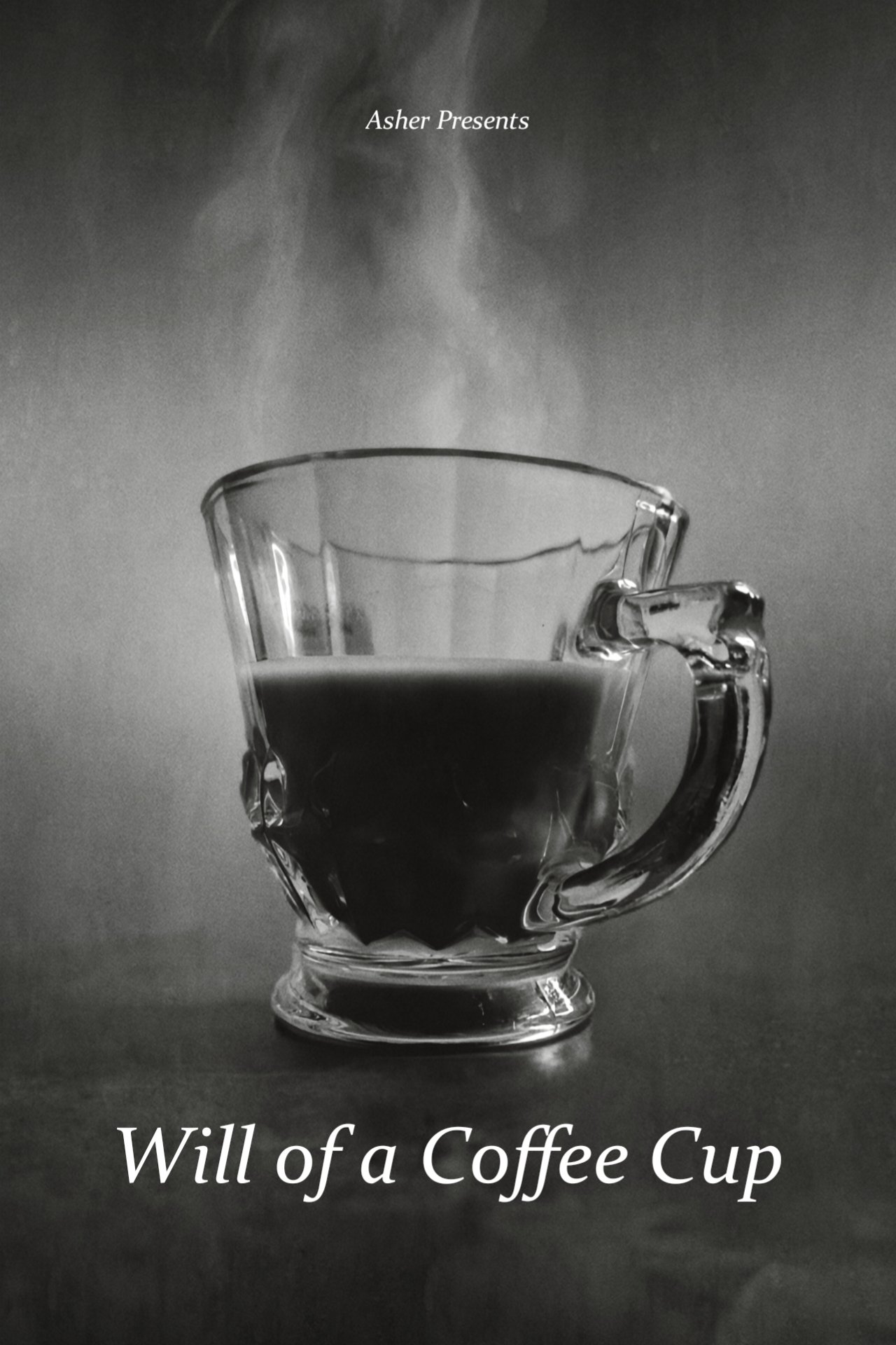 Will of a Coffee Cup