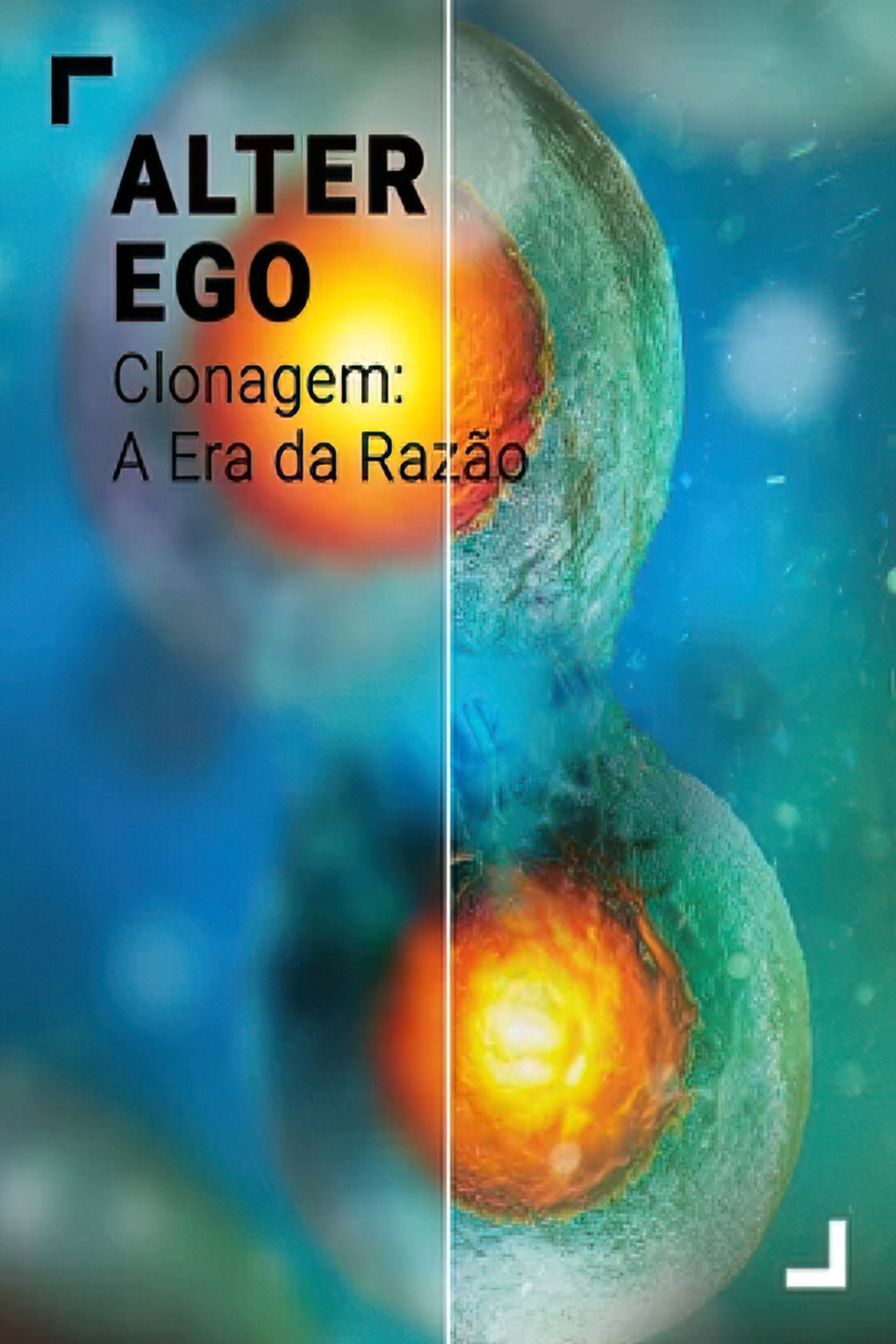 Alter Ego - Clonage: L´Age de Raison filmaffisch