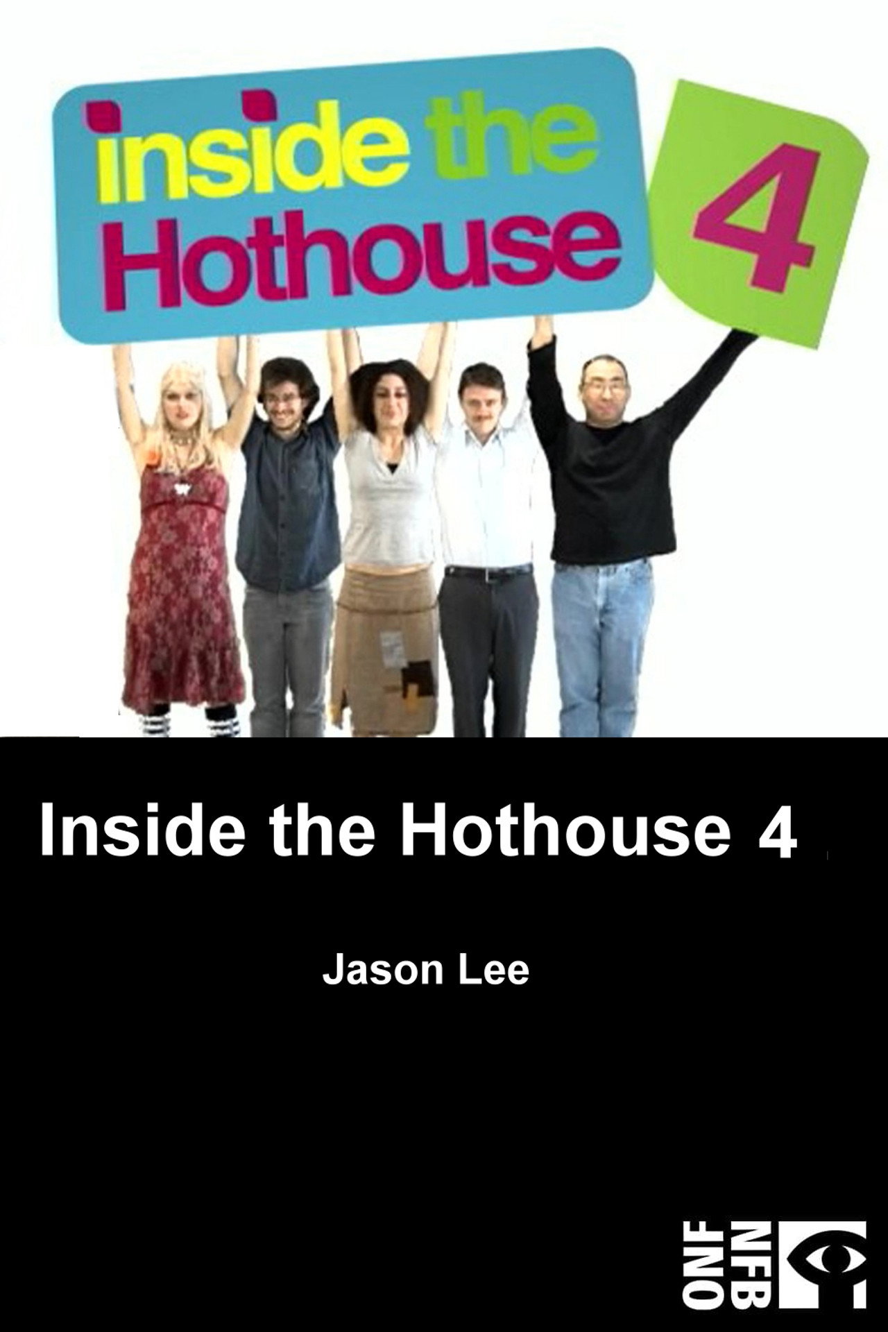Inside the Hothouse 4 filmaffisch