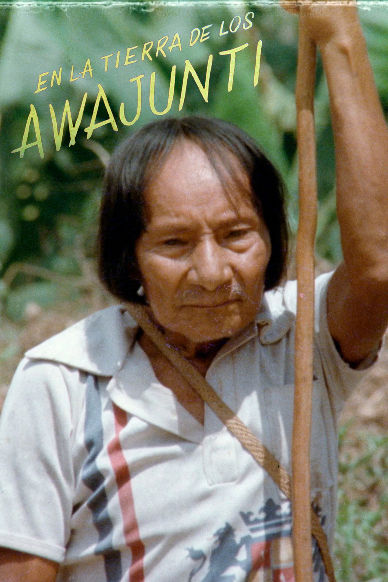 En la tierra de los Awuajunti
