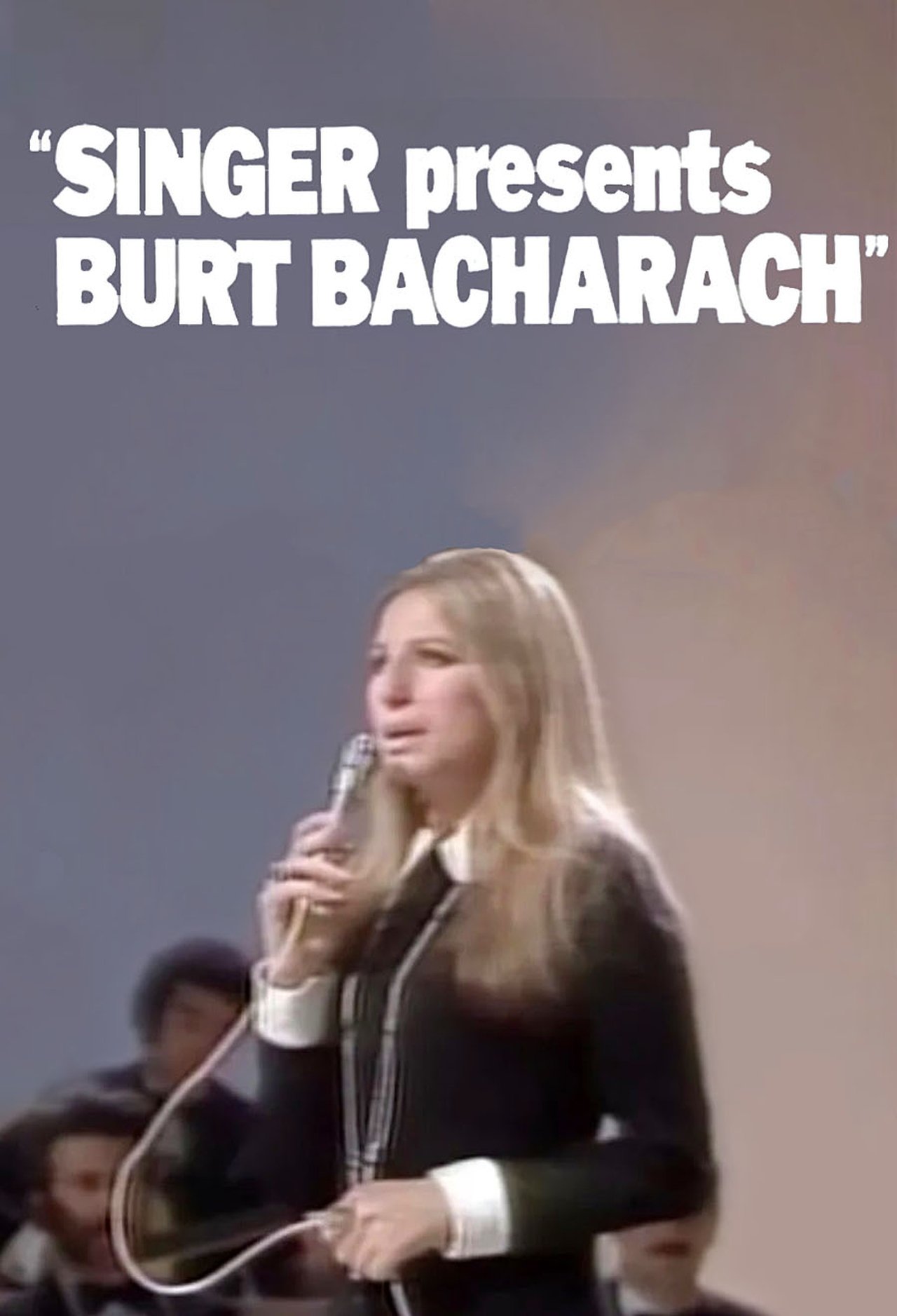 Singer Presents Burt Bacharach