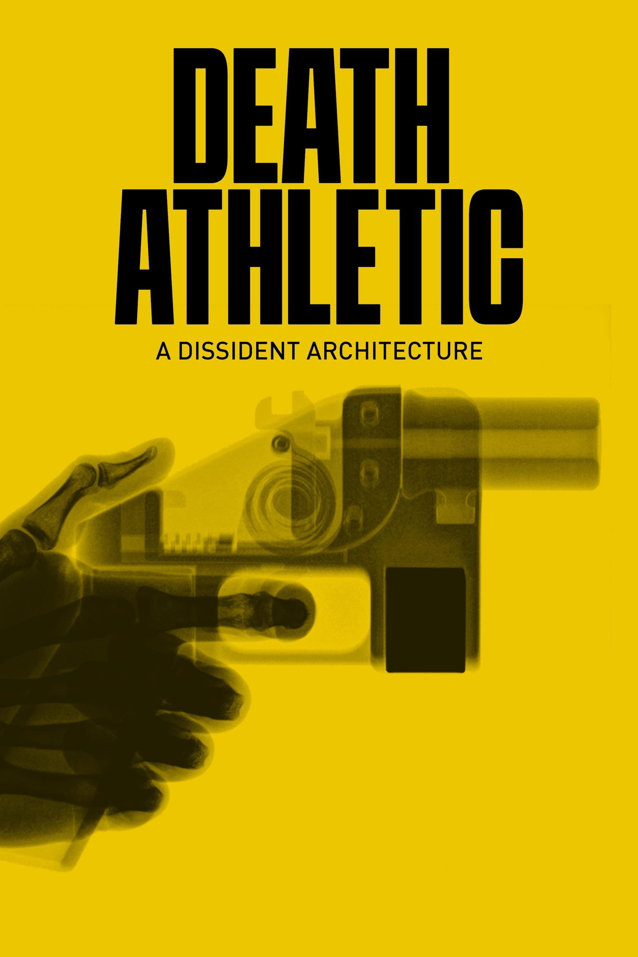 Death Athletic: A Dissident Architecture filmaffisch