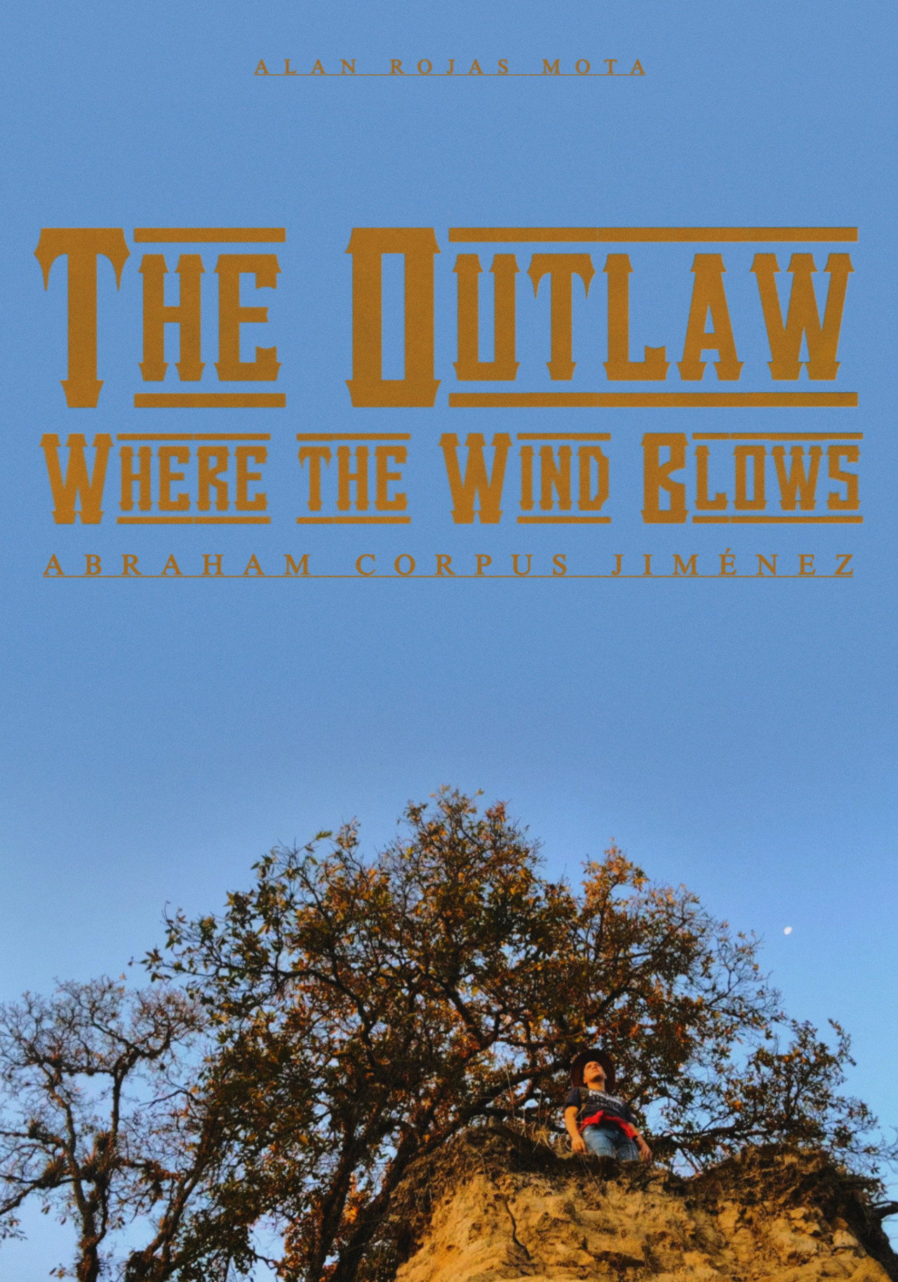 The Outlaw : Where the Wind Blows