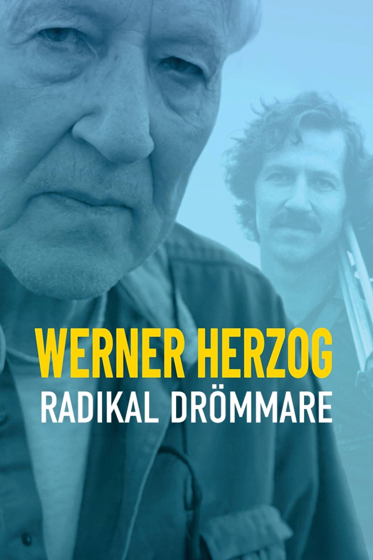 Werner Herzog - Radikal drömmare filmaffisch