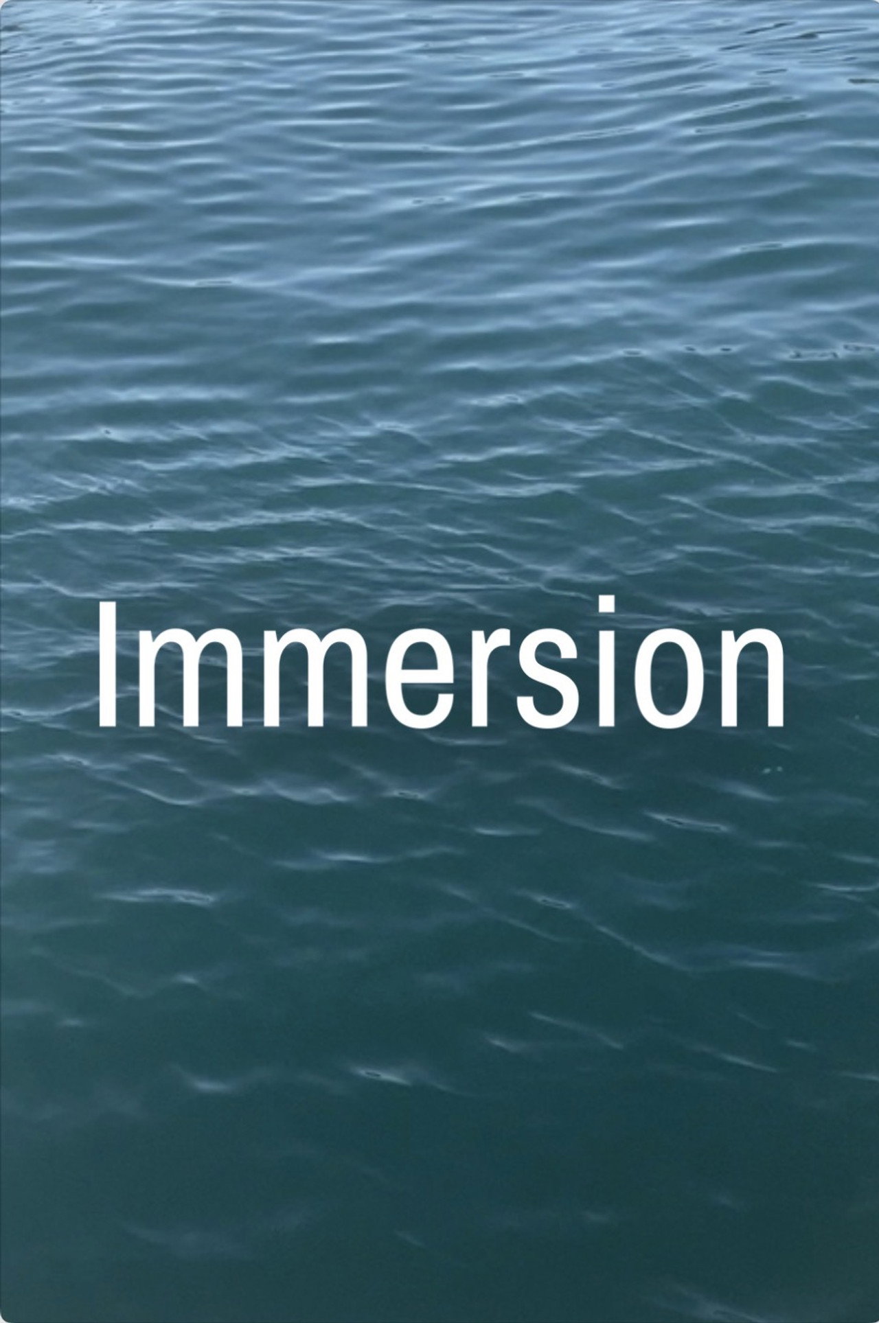Immersion