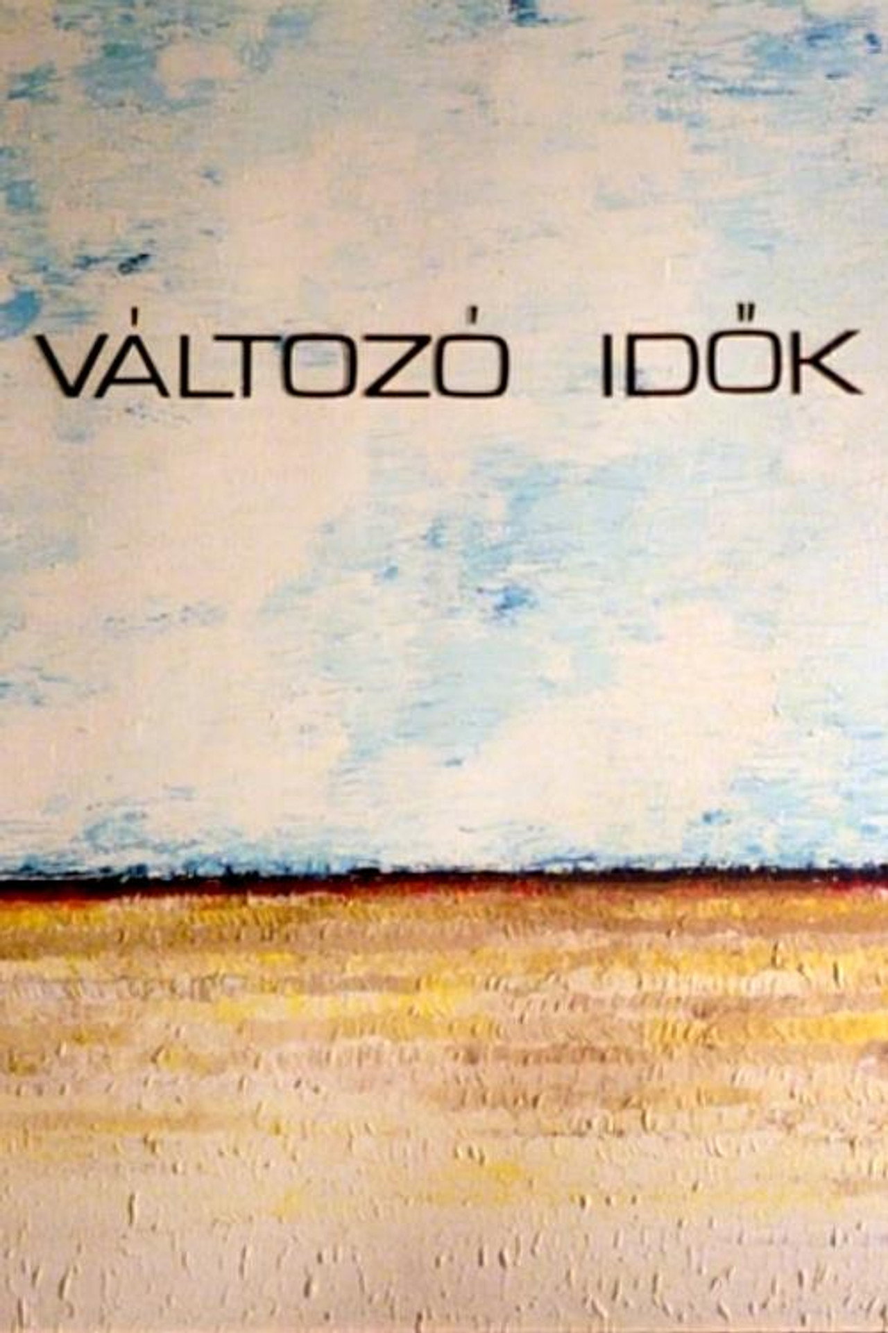 Változó idök filmaffisch