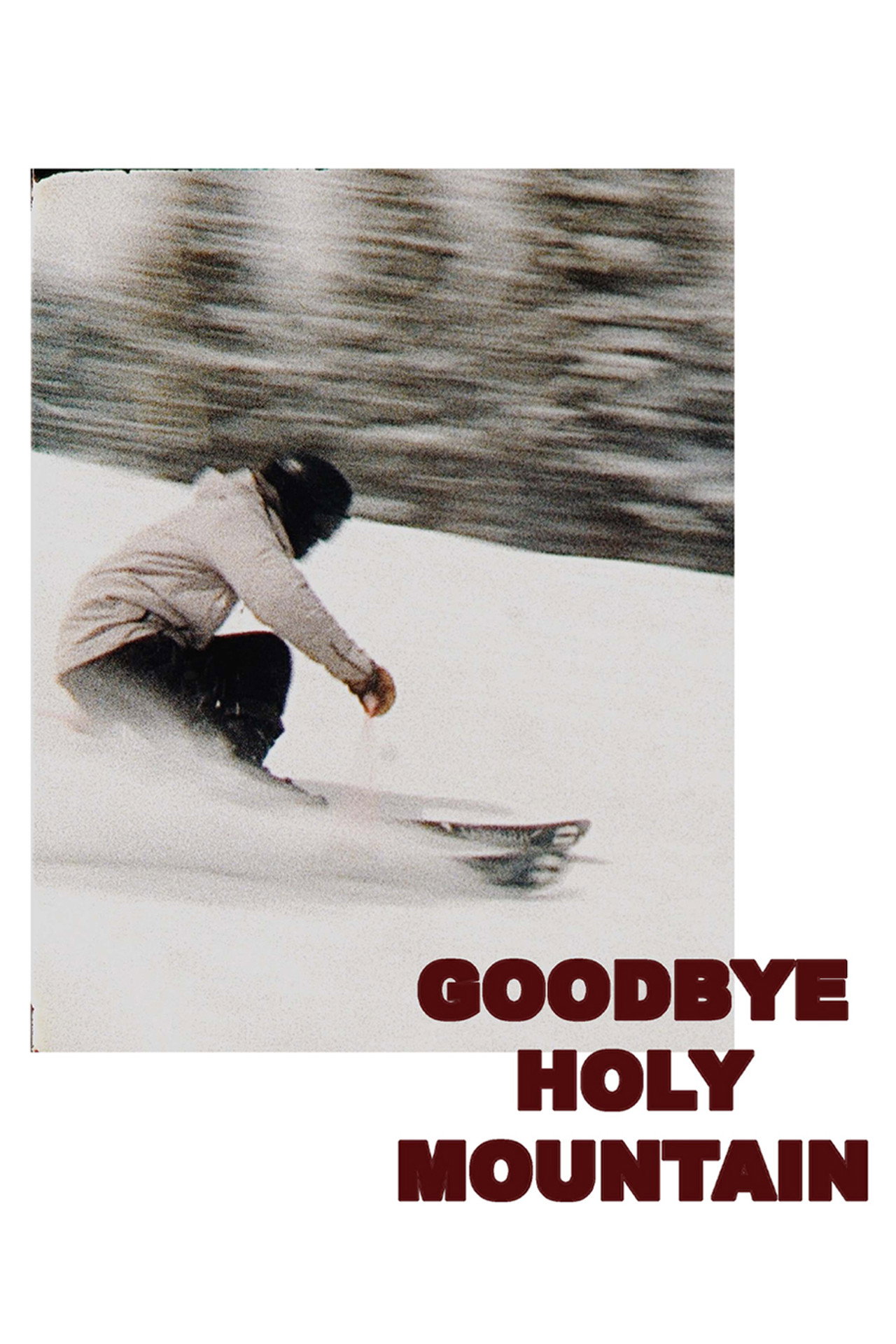 Goodbye Holy Mountain filmaffisch