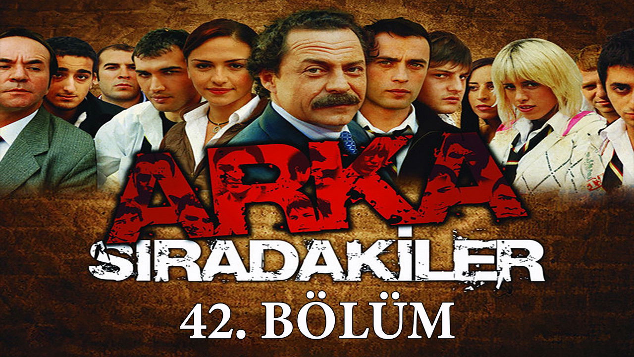Arka Sıradakiler — Épisode 2