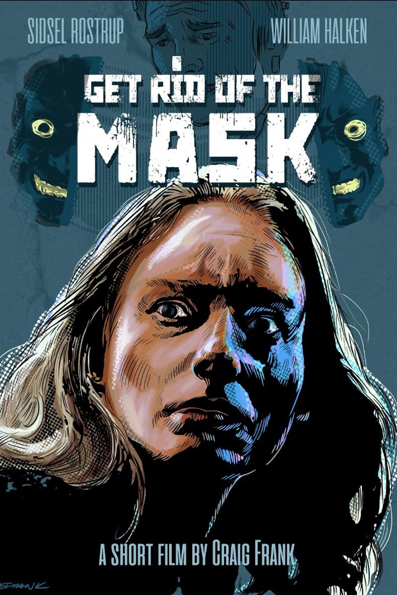 Get Rid of the Mask filmaffisch