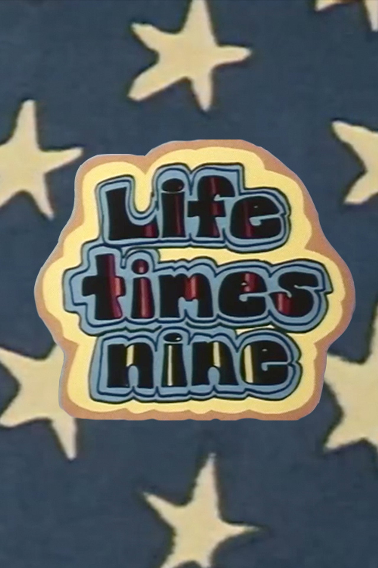 Life Times Nine filmaffisch
