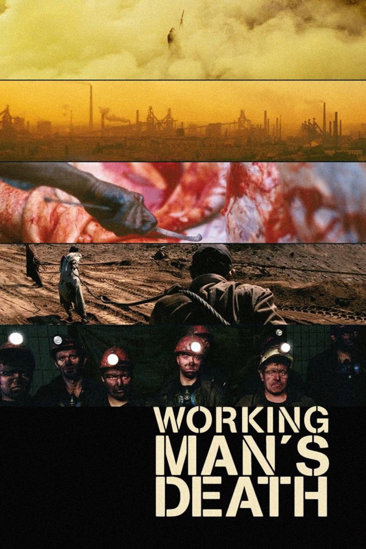Workingman's Death filmaffisch