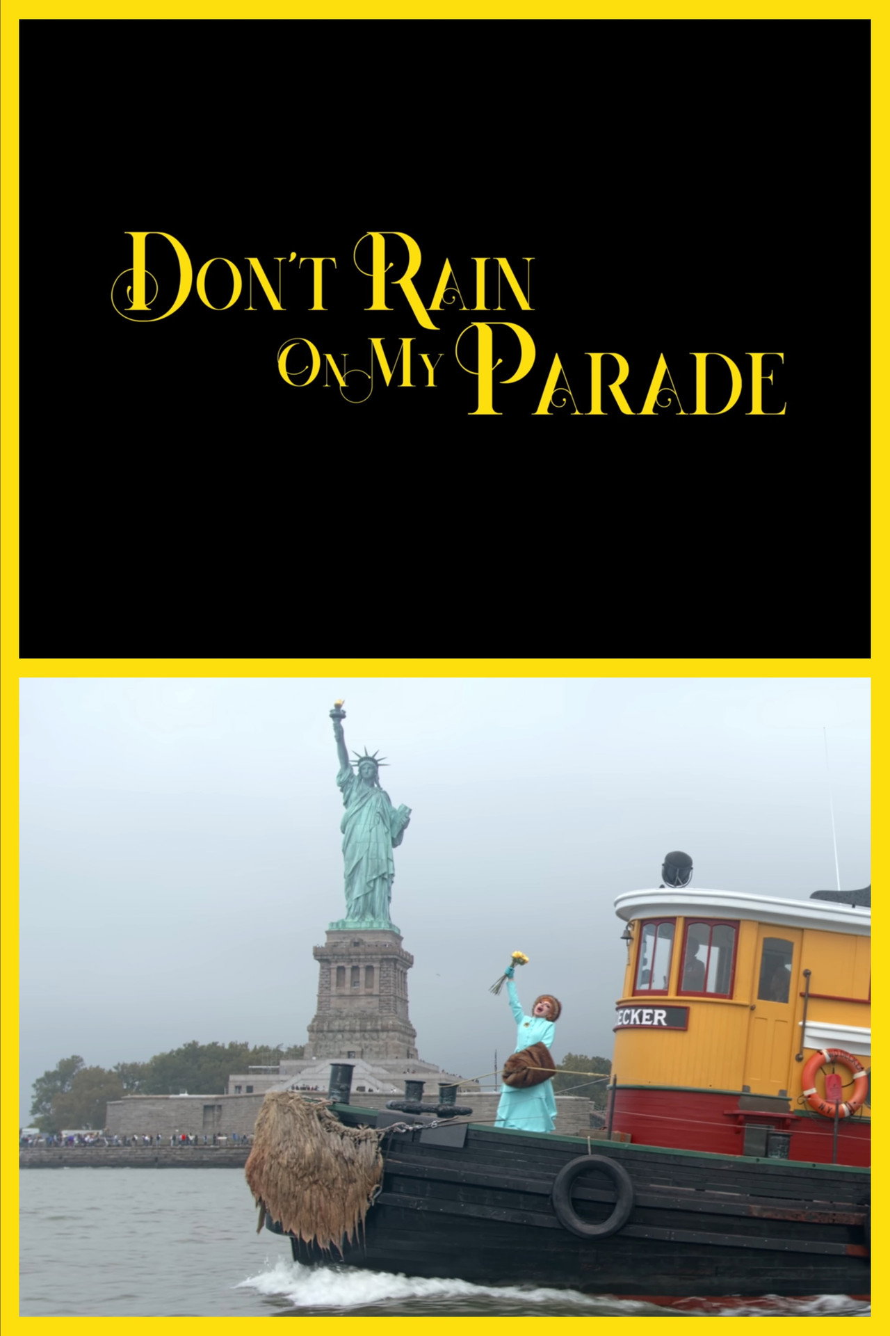Don't Rain On My Parade filmaffisch