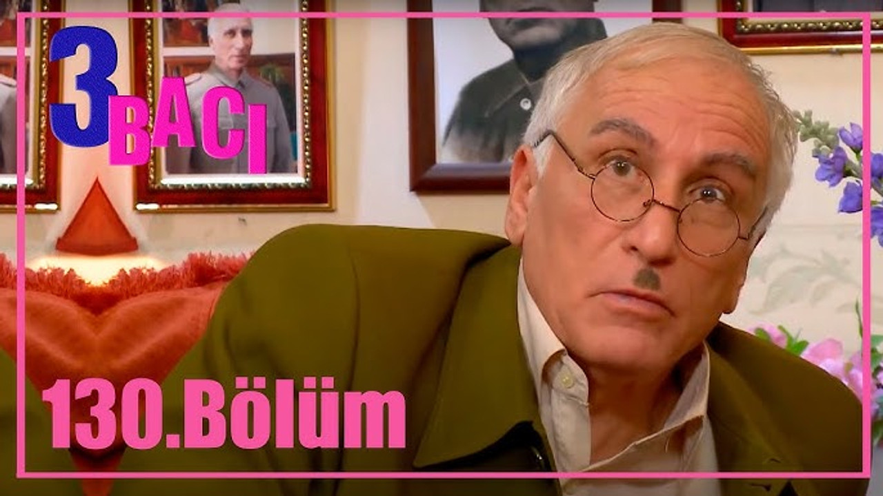 3 bacı — Épisode 130