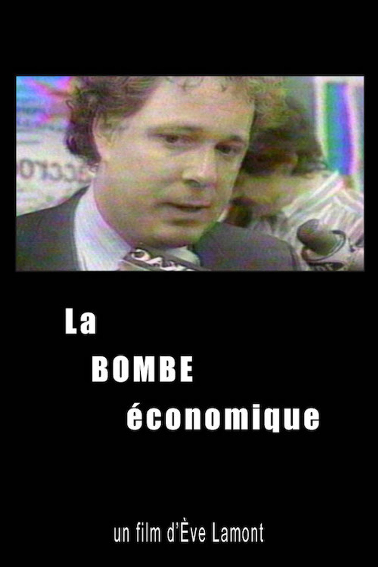 La bombe économique filmaffisch