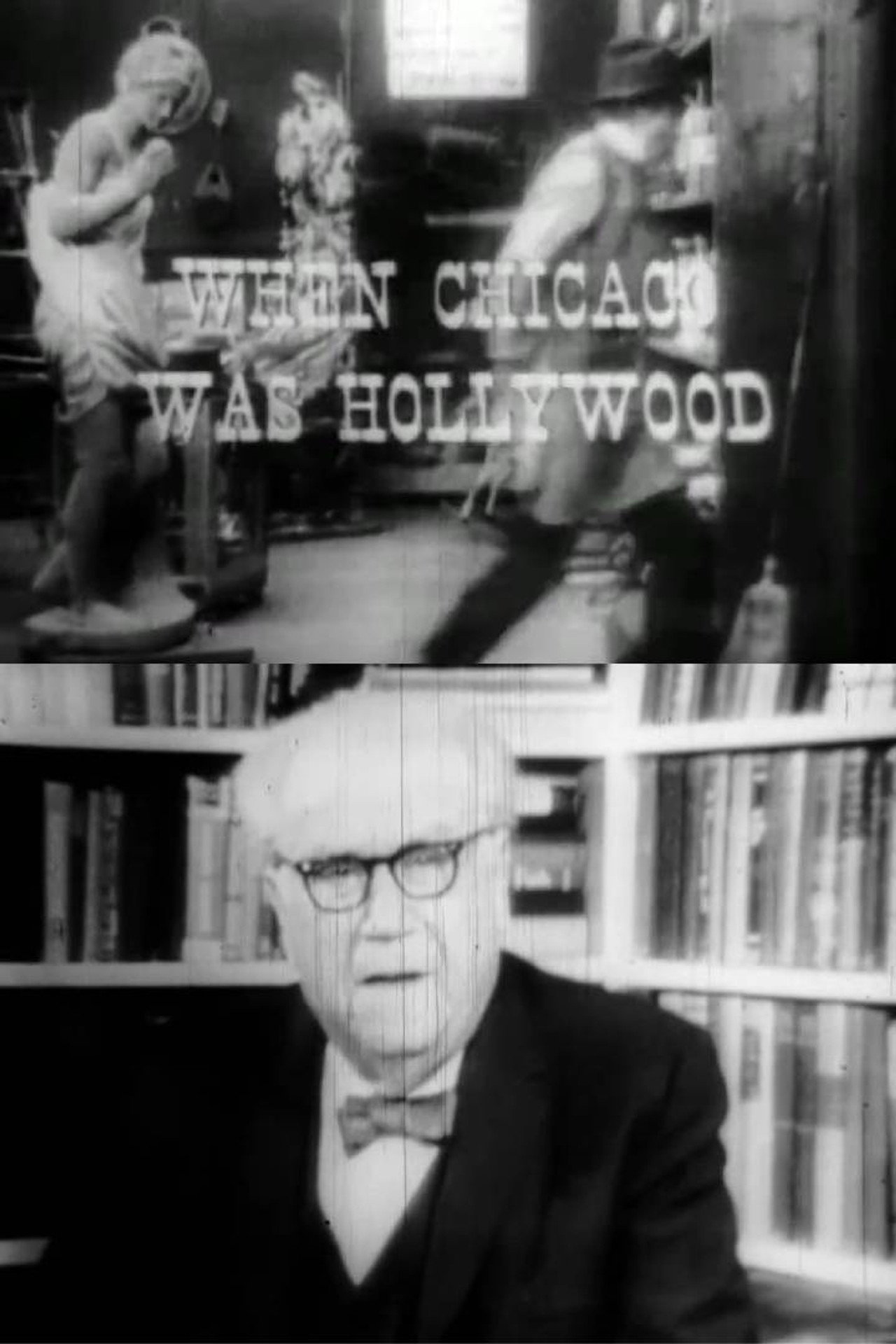 When Chicago Was Hollywood filmaffisch