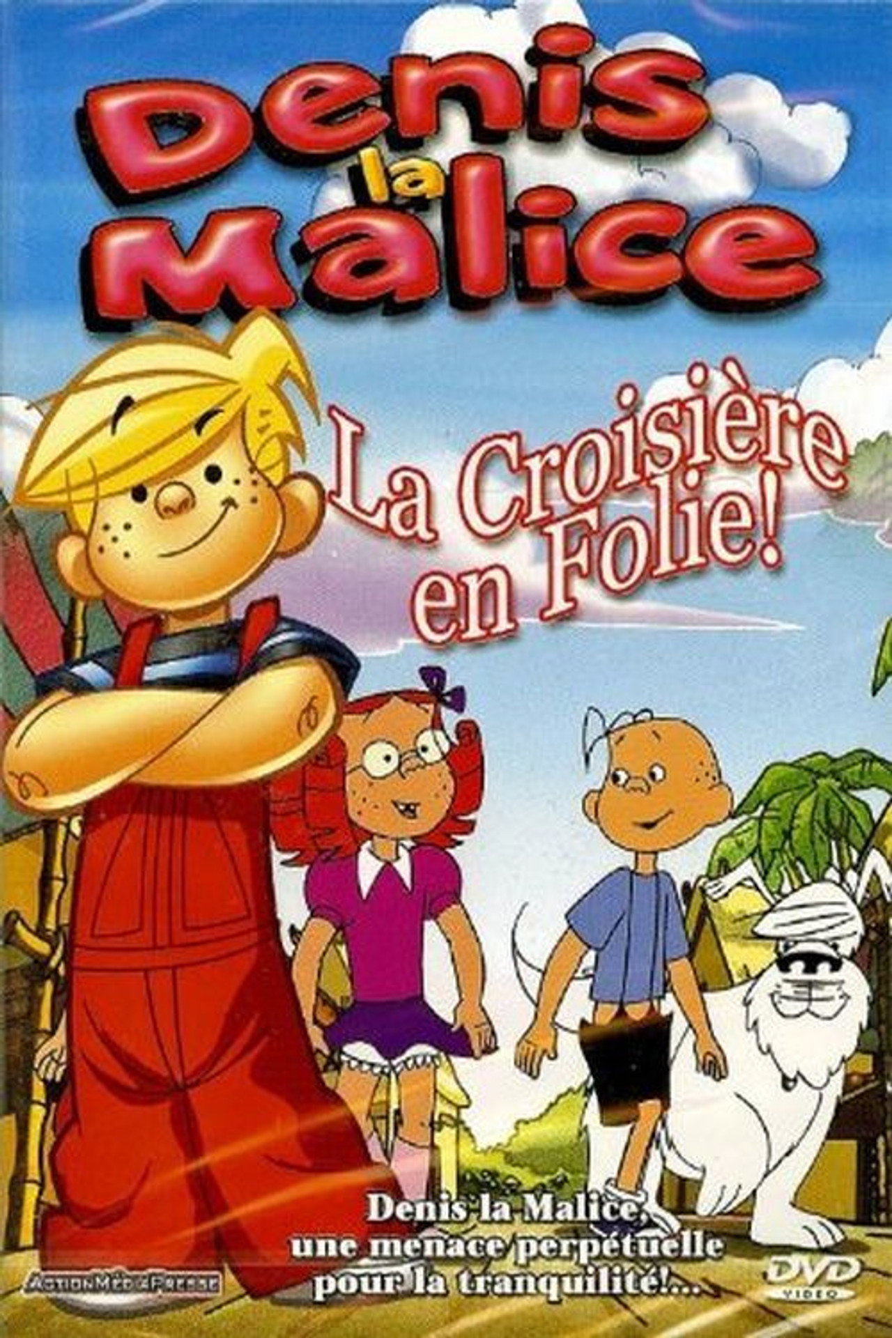 Denis La Malice - La croisière en folie