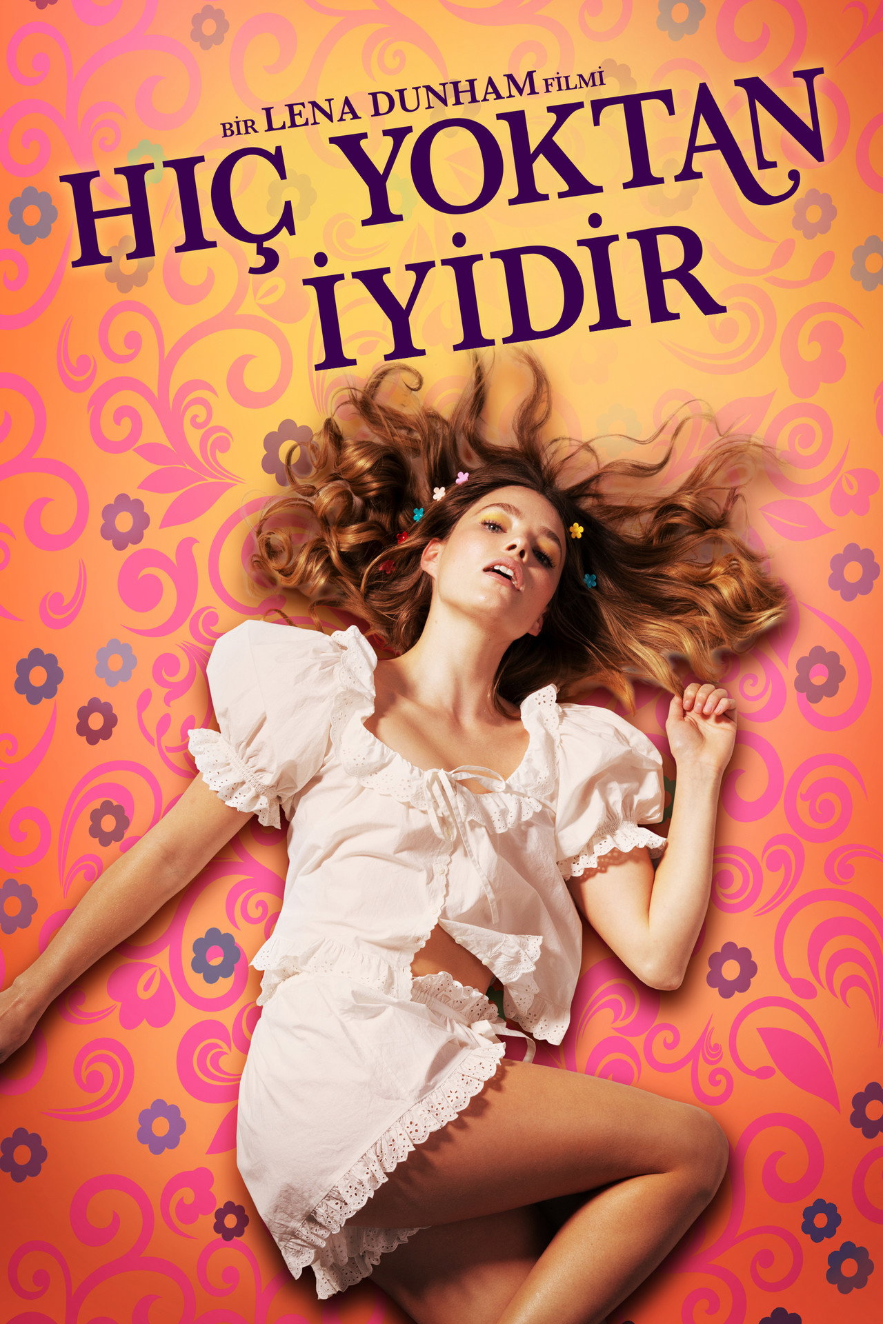 Hiç Yoktan İyidir Poster