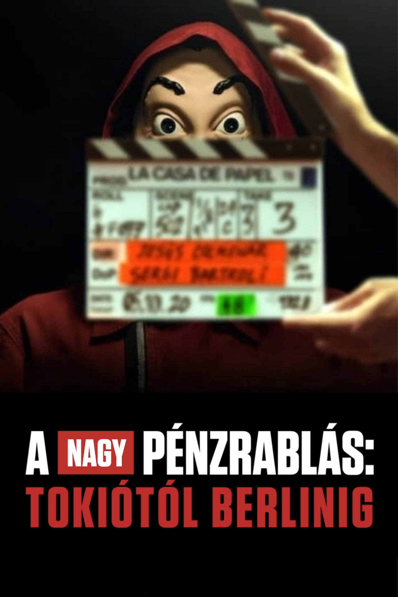 A nagy pénzrablás: Tokiótól Berlinig – plakát 5