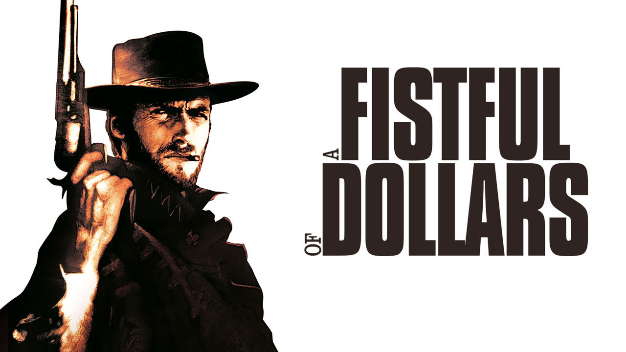 A Fistful of Dollars
