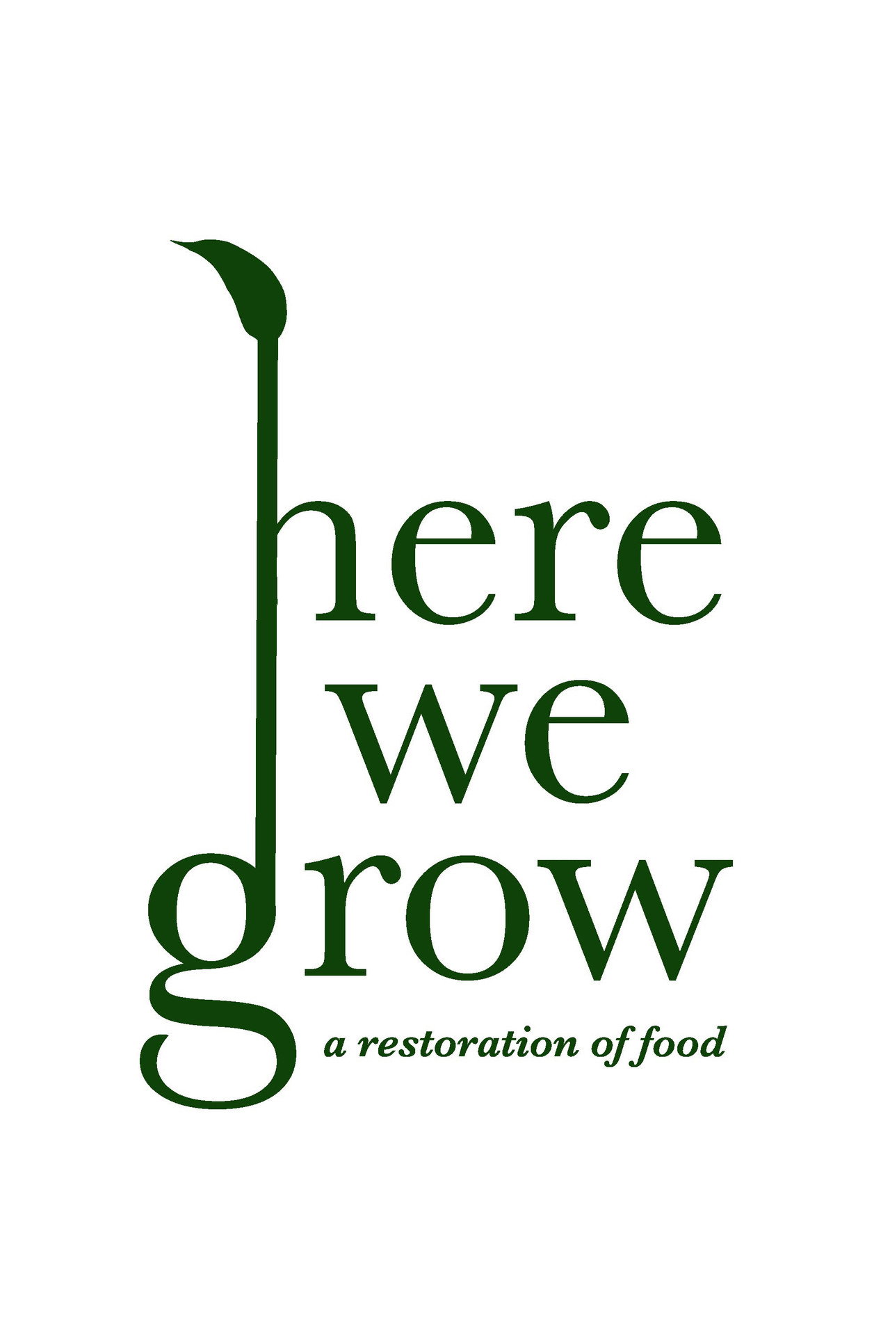 Here We Grow: A Restoration of Food filmaffisch