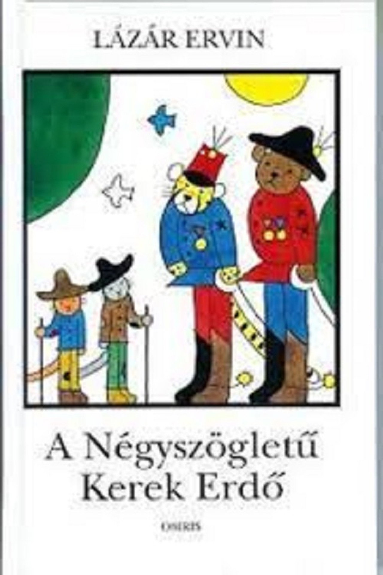 Négyszögletű kerek erdő – plakát 1