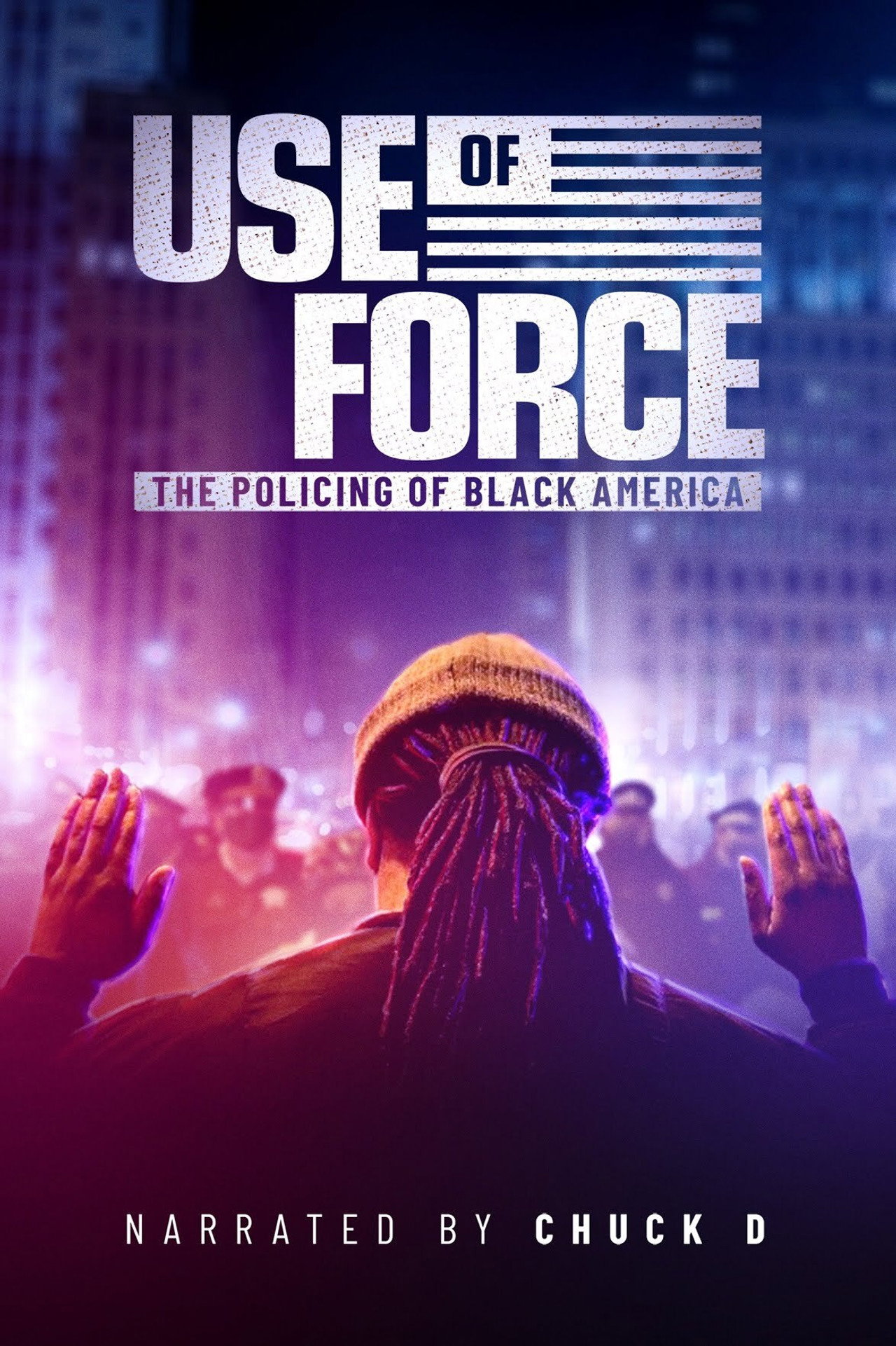 Use of Force: The Policing of Black America – plakát 6