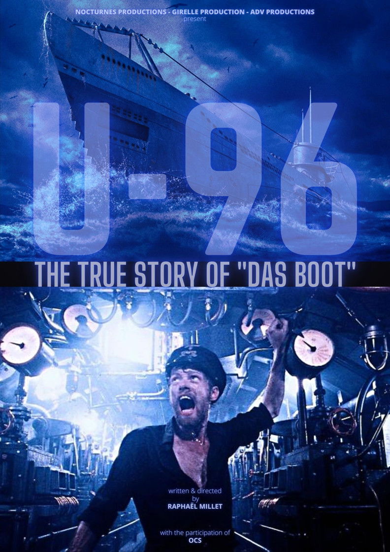 U-96, The True Story of 'Das Boot' poster
