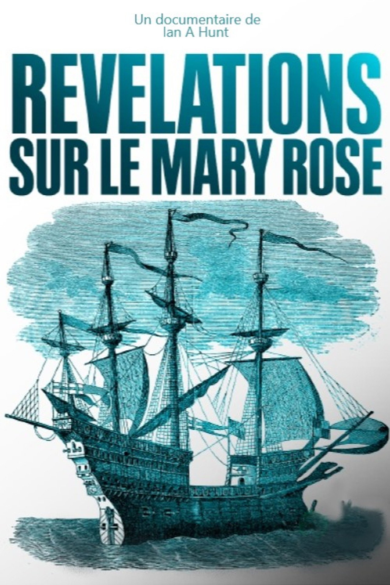 Révélations sur le Mary Rose filmaffisch