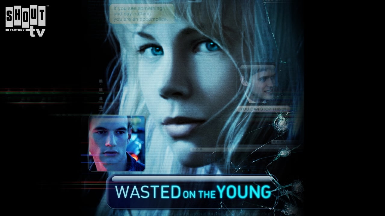 Wasted on the Young (2010)